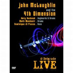 John McLaughlin & 4th Dimension „Live @ Belgrade”