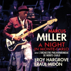 Marcus Miller „A Night In Monte-Carlo”