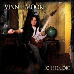 Vinnie Moore „To The Core”