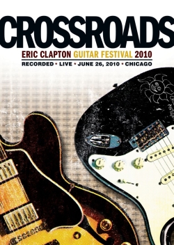 „Crossroads. Eric Clapton Guitar Festival 2010” (DVD)