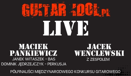 Koncert GuitarIdol.pl LIVE