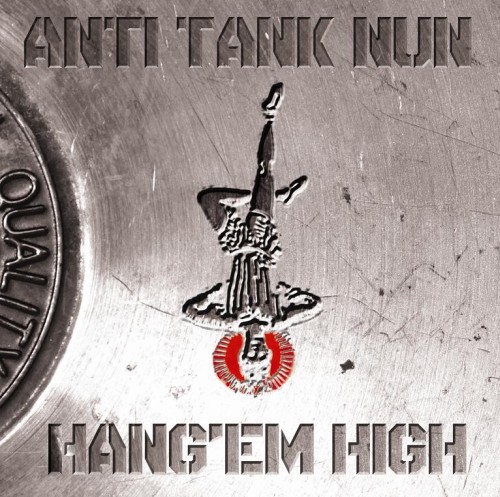 AntiTankNun - Hangem High