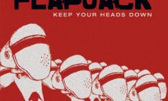 Flapjack wyda "Keep Your Heads Down"