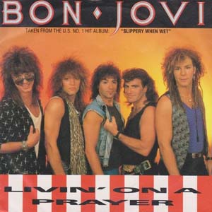 bon jovi living on a prayer bon jovi living on a prayer