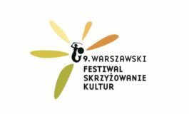 9. Warszawski Festiwal Skrzyżowanie Kultur