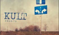 Premiera singla "Prosto" grupy Kult