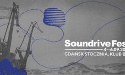 Soundrive Fest 2014: znamy ostatnie zespoły