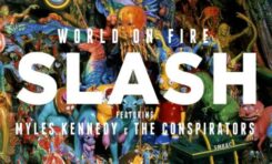 Slash "World On Fire": szczegóły albumu