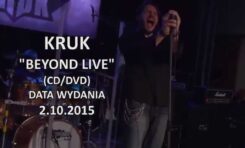 Kruk zapowiada koncertowy album „Beyond Live”