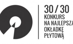 Konkurs 30/30 na najlepszą okładkę płytową