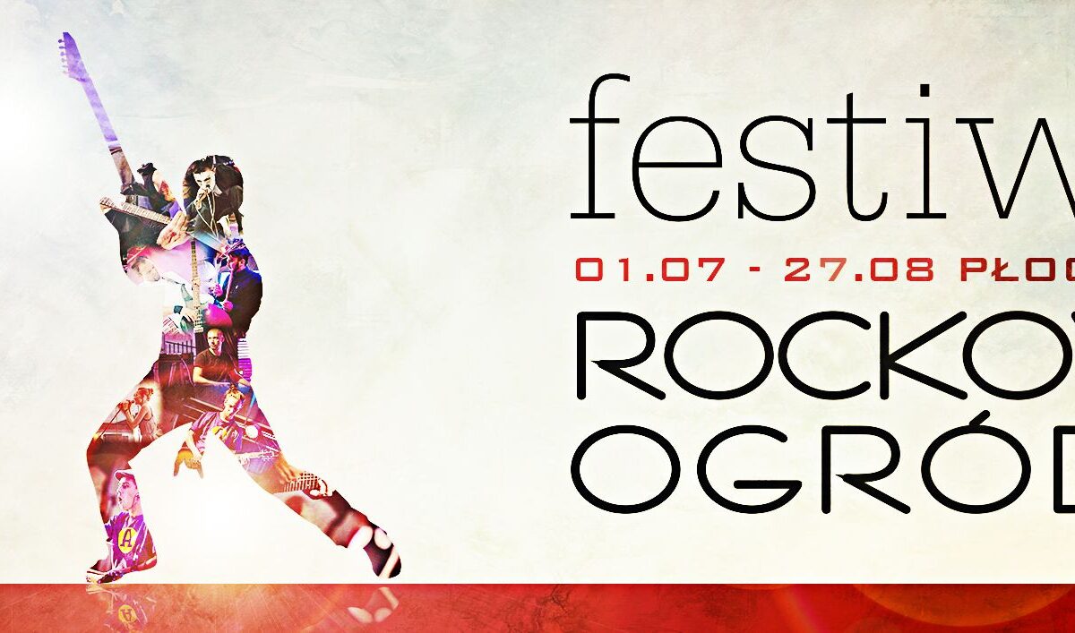 XIX Festiwal Muzyczny Rockowe Ogródki Płock 2016