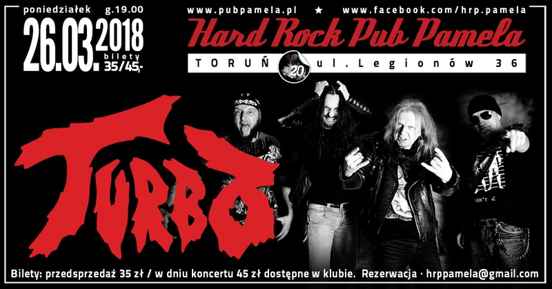 Koncert zespołu TURBO w HARD ROCK PUBIE PAMELA już dziś!