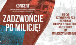 “Zadzwońcie po milicję” - wielki koncert polskich gwiazd