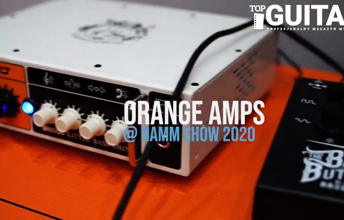 Nowości Orange Amplification na 2020 rok