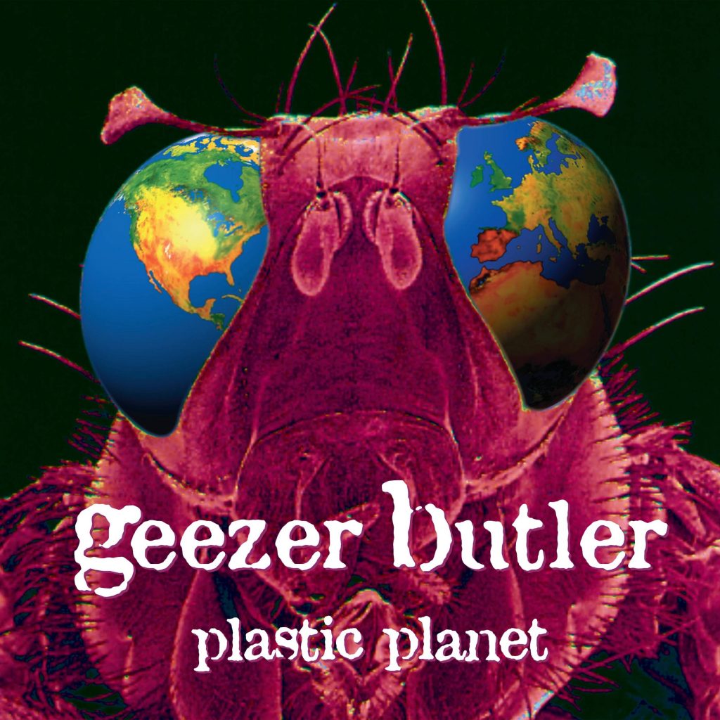 Geezer Butler_Plastic Planet