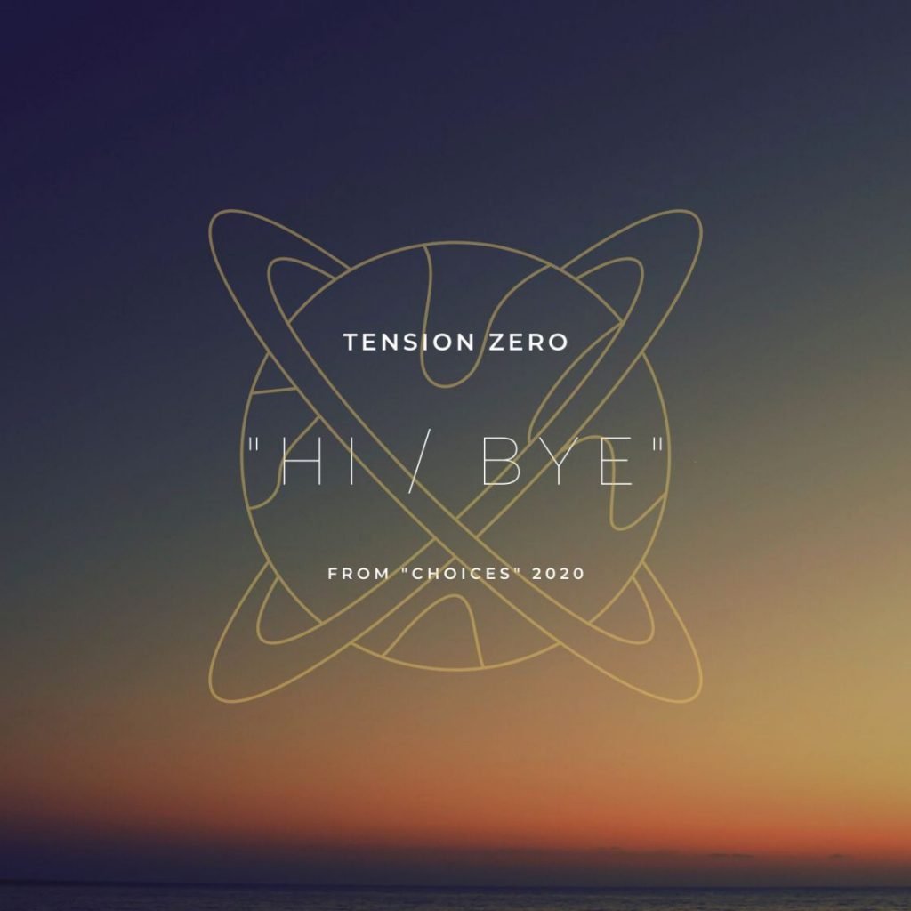 Tension Zero - Hi Bye singiel artwork
