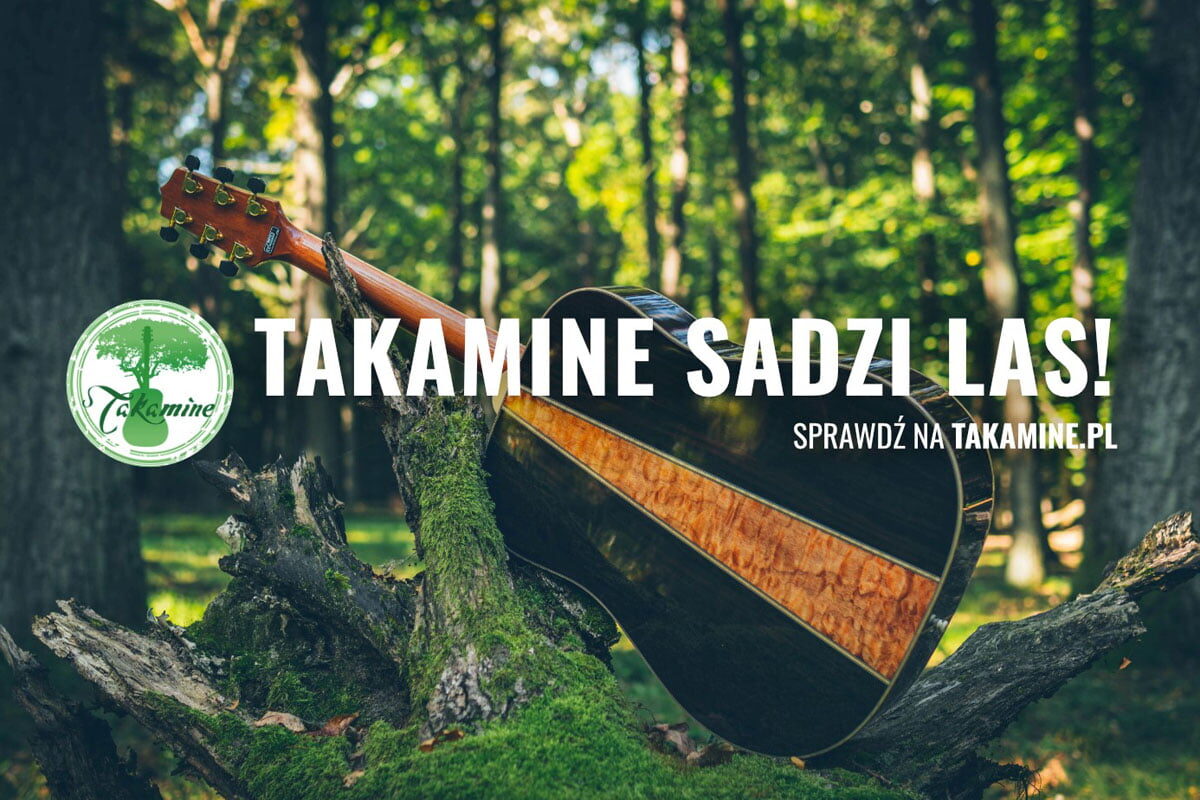 Takamine Polska przypomina o akcji sadzenia drzew