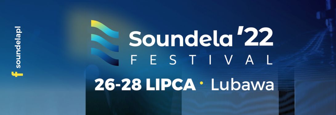 Warsztaty muzyczne i wiele innych atrakcji – zapraszamy na Soundela Festival