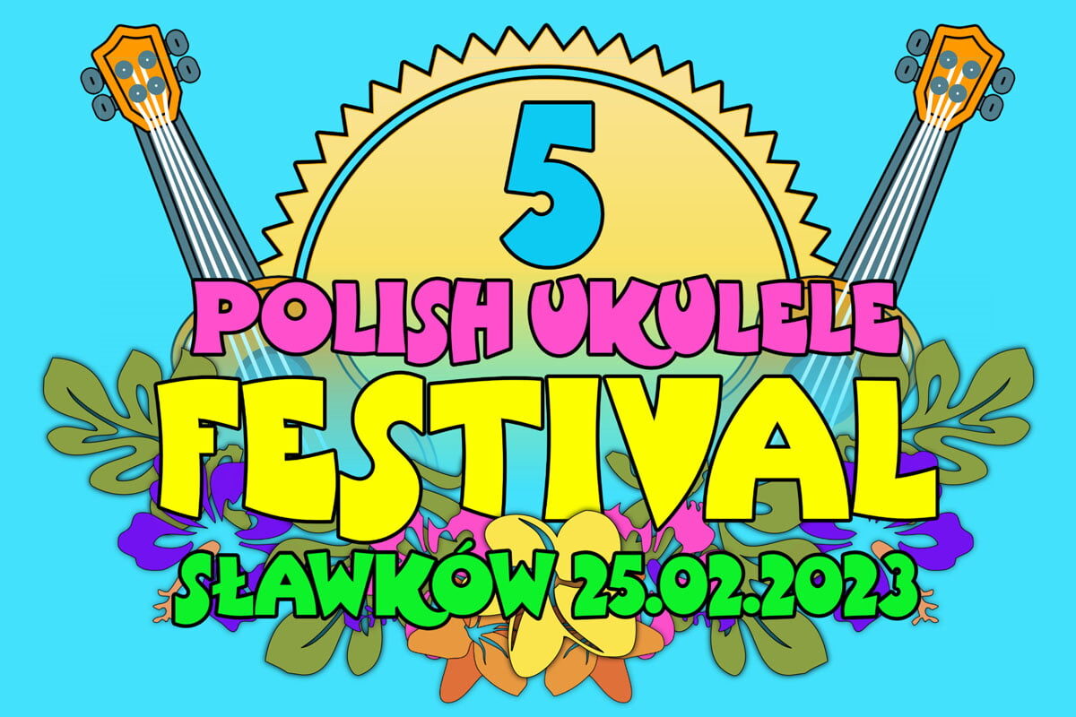 Piąta edycja Polish Ukulele Festival już w lutym