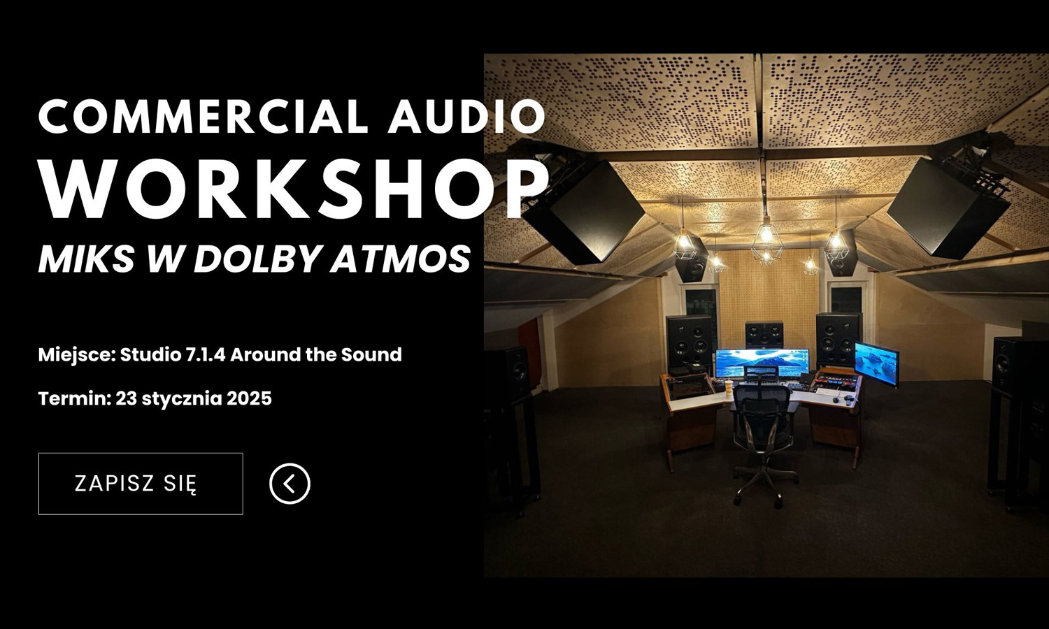 warsztaty „Miks w Dolby Atmos” (fot. Commercial Audio)