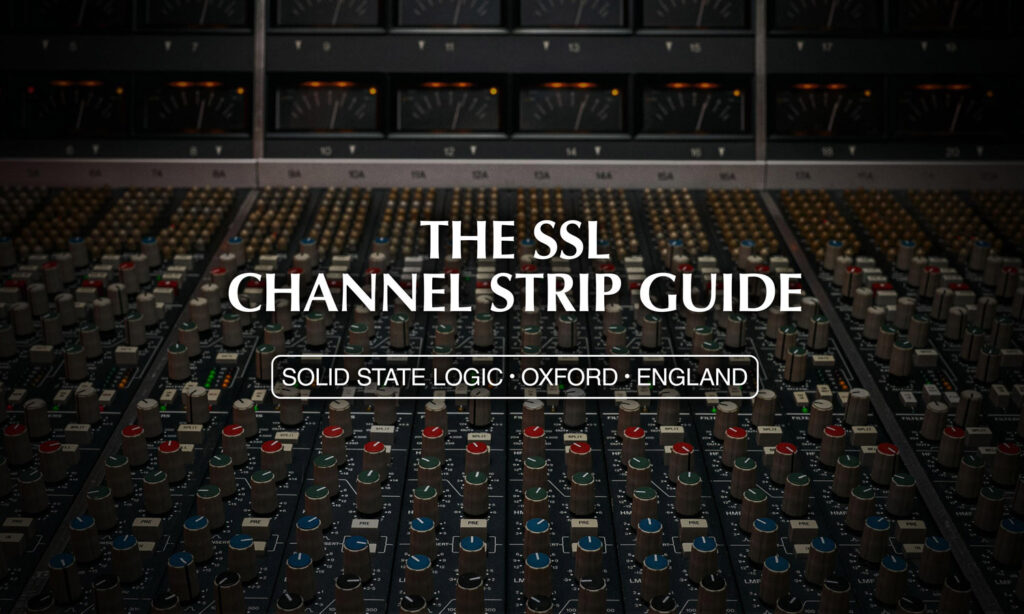 The SSL Channel Strip Guide (fot. Solid State Logic)